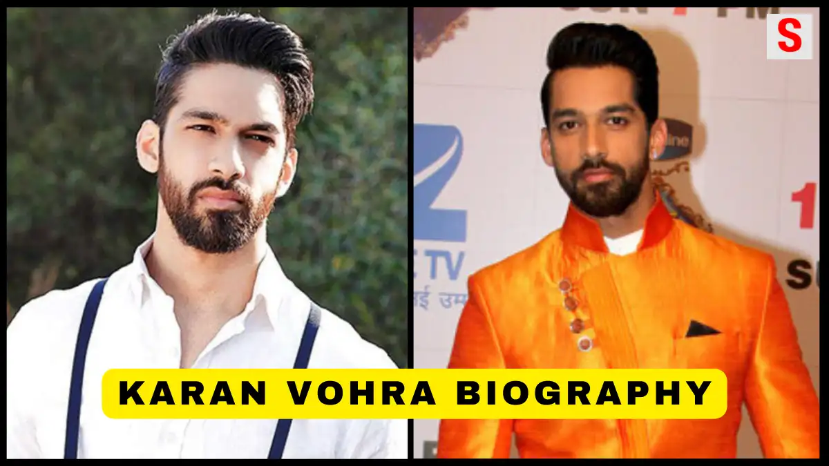 Karan Vohra biography, Karan Vohra age, Karan Vohra height, Karan Vohra family, Karan Vohra wife, Karan Vohra TV shows, Karan Vohra career, Karan Vohra net worth, Karan Vohra upcoming projects, Karan Vohra unknown facts.